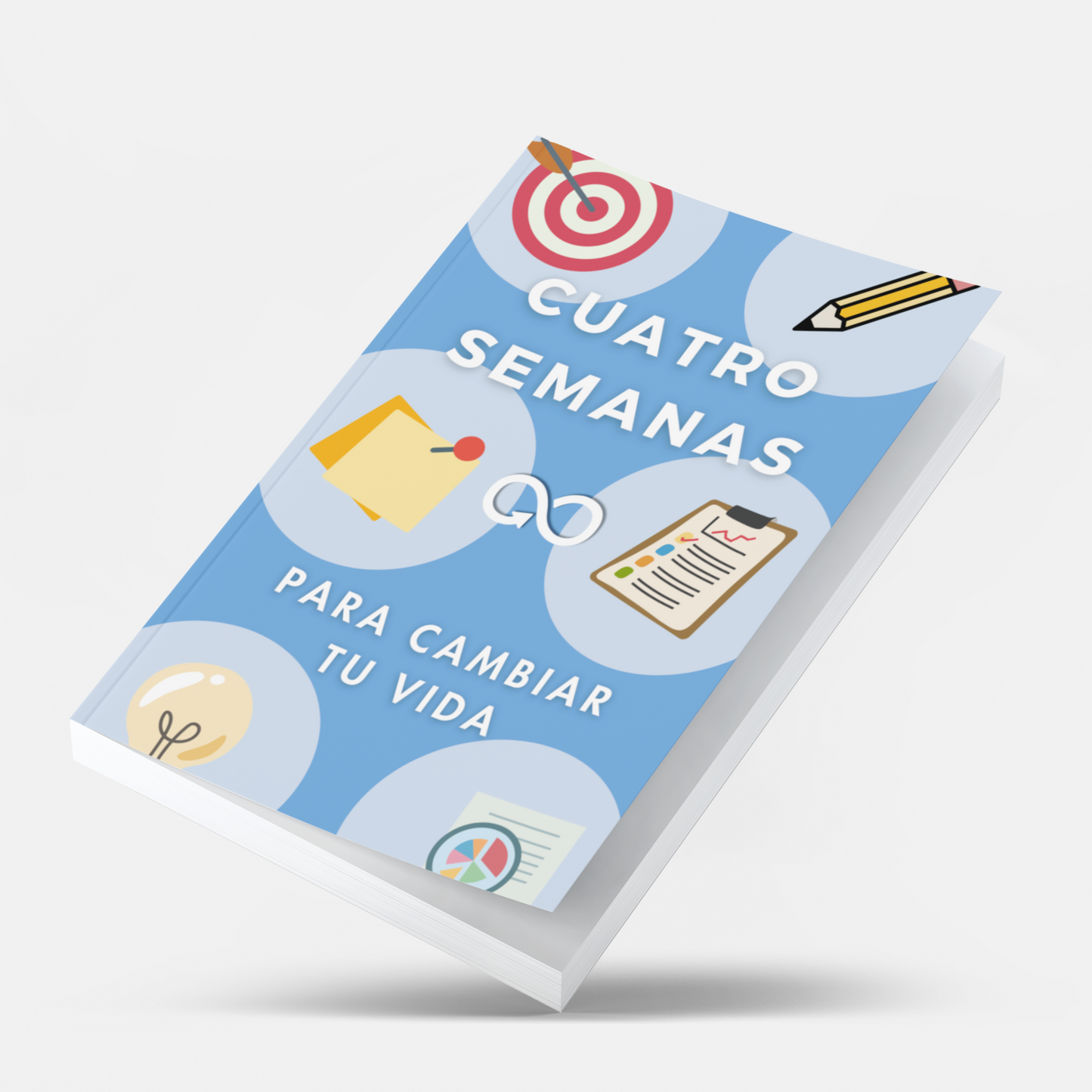 Cuatro Semanas Para Cambiar Tu Vida